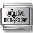 With Love Mother’s Day Laser Charm