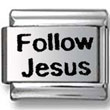 Follow Jesus Italian Charm