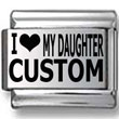 I Love My Daughter Custom Laser Charm
