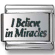 I Believe in Miracles Italian Charm